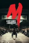 M - A City Searches for a Murderer (M - Eine Stadt sucht einen Mörder)