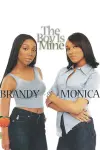 The Boy Is Mine - Brandy & Monica